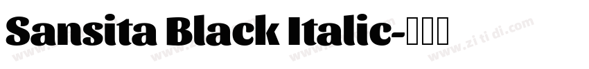 Sansita Black Italic字体转换